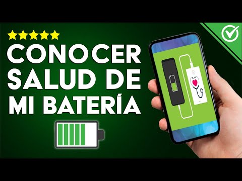 ¿Cómo Conocer &#039;la Salud de la Batería&#039; de mi Teléfono? - Android e iOS