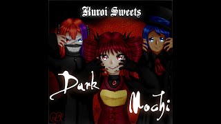 Dark Mochi 重音テト欲音ルコルークオリジナル曲