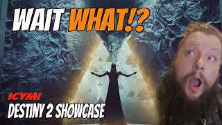 ICYMI - Destiny 2 Showcase - Reaction