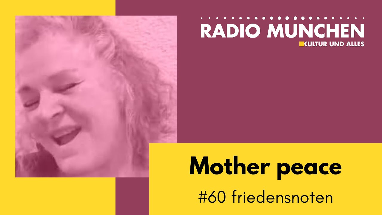 #friedensnoten 60 - Mother peace - von Angelika Bastians