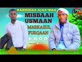 Nashiidaa Ajaa Ibaa By Misbaah Usmaan MARKAZUL FURQAAN Nashiidaa Ajaa Ibaa By Misbaah Usmaan MARKAZUL FURQAAN