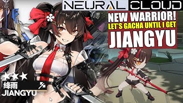 Newest Warrior Doll Jiangyu - Gacha Pulls Until I Get Her - Neural Cloud
