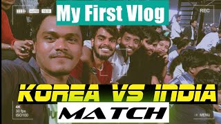 India Vs Korea Women Asian Championship Trophy 2023 My First Vlog
