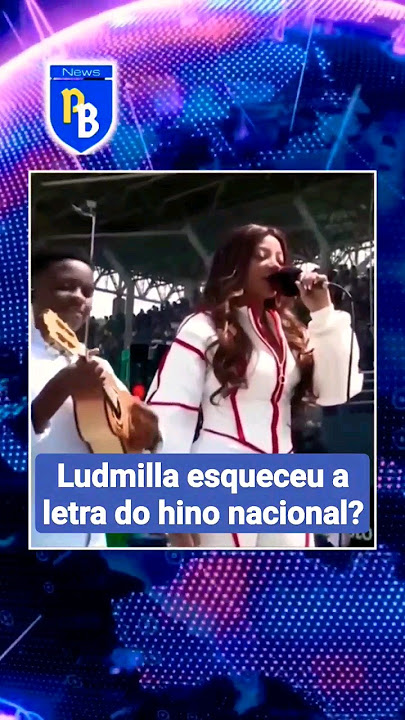 Esqueceu a letra? Ludmilla comenta falha ao cantar o hino nacional