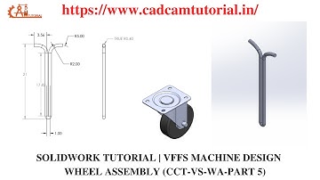 SOLIDWORK TUTORIAL | VFFS MACHINE DESIGN | CCT-VS-WA-PART 5