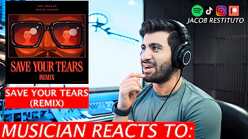 Musician Reacts To Save Your Tears (Remix) | The Weeknd Ariana Grande