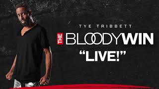 Video thumbnail of "Tye Tribbett - LIVE! (Official Audio)"