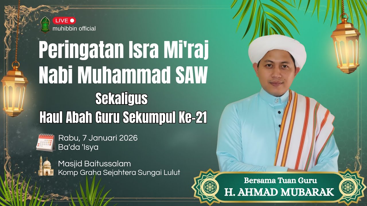 LIVE PERINGATAN ISRA MI'RAJ NABI MUHAMMAD SAW (07/01/2026)
