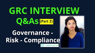Information GRC Interview Questions and Answers | Governance, Risk and Compliance Interview Questions | Part 1 News