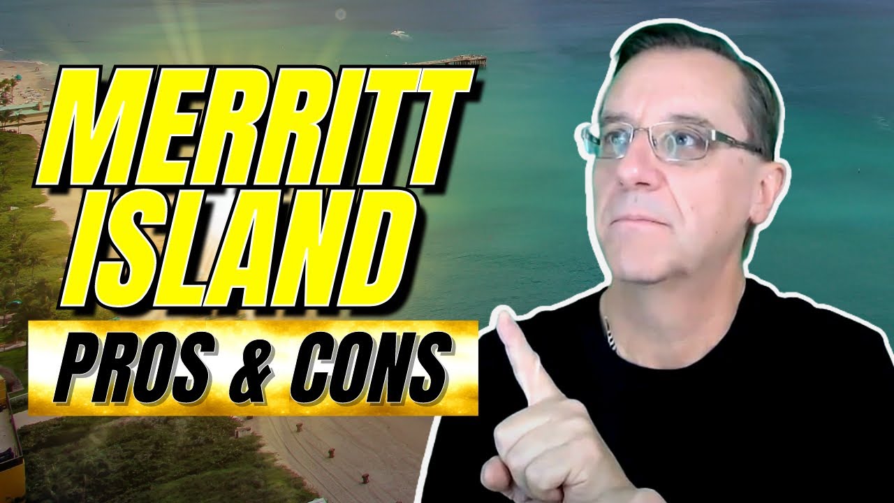 Pros And Cons Of Living In Merritt Island FLorida [2023 Everything You Need to Know] YouTube