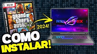 Como INSTALAR o GTA 5 no NOTEBOOK em 2024 Atualizado!