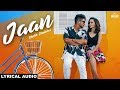 Jaan lyrical audio shubh dhaliwal  new punjabi songs 2018  white hill music