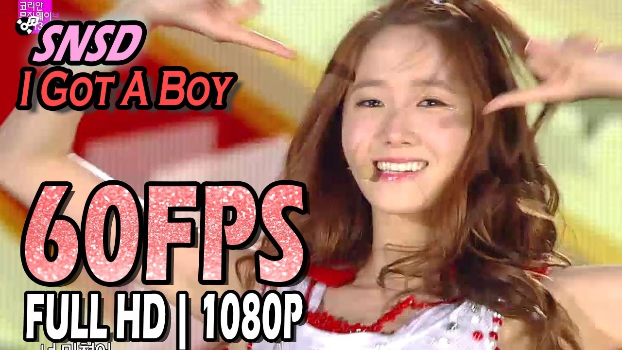 60FPS 1080P | Girls' Generation(SNSD, 소녀시대) - I Got A Boy