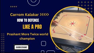 How to Defend opponent Coin Like A Pro | Prashant More | Carrom Kalakar