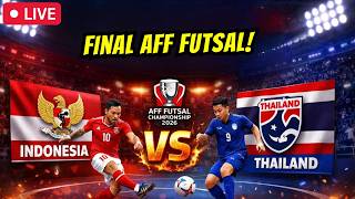 FINAL AFF FUTSAL 2026 : Indonesia vs Thailand - REACTION