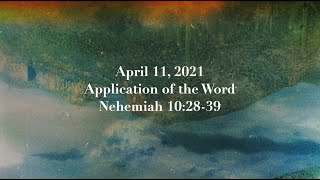 20210411 - Nehemiah 10:28-39