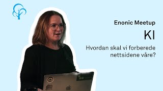 Hvordan skal vi forberede nettsidene våre for KI?