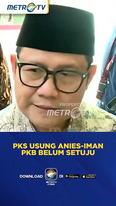 Anies-Iman Di Usung PKS, PKB Belum Setuju #shorts