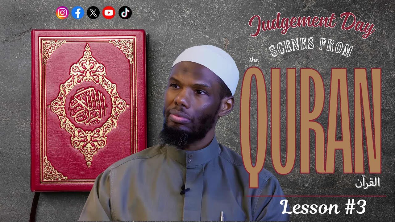 Judgement Day Scenes from the Quran | Imam Hanif Fouse | L3