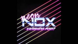 Neon Nox - The Last Man on Earth