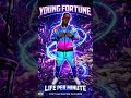 Young Fortune's New Hit: Life Per Minute 🎶 Don't Miss a Beat! #NewMusic #YoungFortune