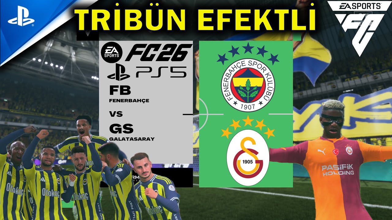 FC 26 | FENERBAHÇE - GALATASARAY| TÜRKÇE SPİKER | PS5 | SÜPER LİG |