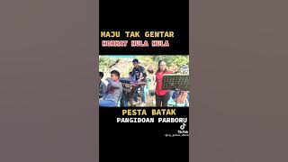 MAJU TAK GENTAR HORMAT HULA-HULA 😭 PESTA BATAK PANGIDOAN PARBORU YG TERBARU GAYUS 🎶🎶🎶😭😭😭😭 semonga