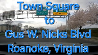 Town Square to Gus W. Nicks Blvd - Roanoke, Virginia by Fresh Visions: Travel Vlogs  103 views 1 month ago 12 minutes, 24 seconds