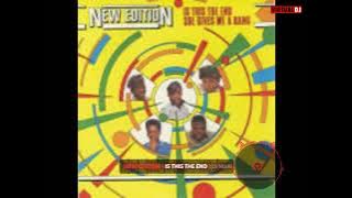 New Edition - Is This The (End Dj Markkinhos Extended Version)