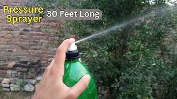 How To Make A Pressure Spray Bottle - A Brilliant idea