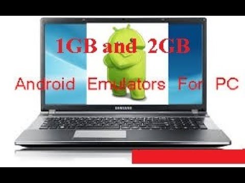 best android emulator for 2gb and 1gb ram pc/destop - YouTube