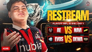 SAATNYA MELIHAT GOLDLANER INDO | MATCH 2 EVOS vs DEWA | RESTREAM MPL ID S16 PLAYOFFS