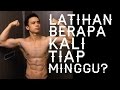 Paling Efektif Latihan Berapa Kali Tiap Minggu By Brodibalo