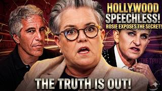 Hollywood In PANIC After Rosie O'Donnell EXPOSES Ellen DeGeneres’ Shocking Secret