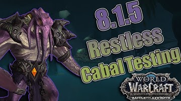 BFA - 8.1.5 CRUCIBLE OF STORMS Raid Testing! The Restless Cabal! Warlock POV w/ Mechanics!