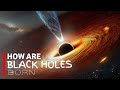 How are black holes born? | Formation of black holes.