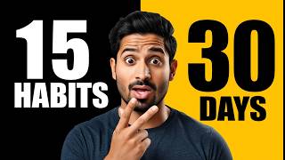 15 Small Habbits to improve your life!