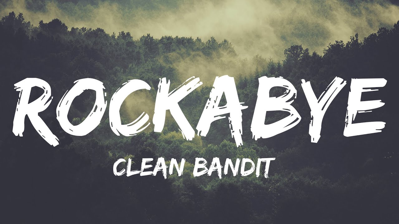 Clean Bandit - Rockabye (Lyrics) feat. Sean Paul & Anne-Marie | Katy Perry, Beyoncé...(Mix Lyrics) Clean Bandit - Rockabye (Lyrics) feat. Sean Paul & Anne-Marie | Katy Perry, Beyoncé...(Mix Lyrics)