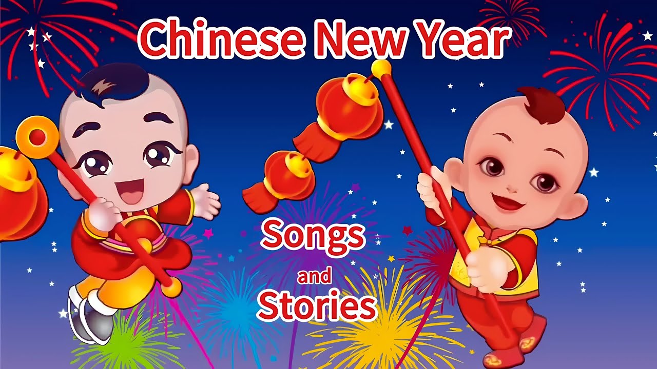8Minute Chinese New Year Songs and Stories🎇 Chinese New Year Song 8Minute Chinese New Year Songs and Stories🎇 Chinese New Year Song