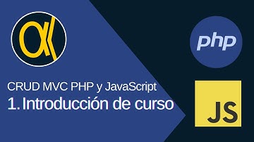 CRUD MVC con PHP,  JavaScript y MYSQL |  Introducción de curso