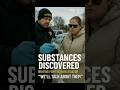 'Once the Investigator Gets Here, We'll Talk About Them'   Substances Found