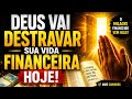 PARE DE SOFRE POR DÍVIDAS - ESSA ORAÇÃO VAI MUDAR A SUA VIDA 
