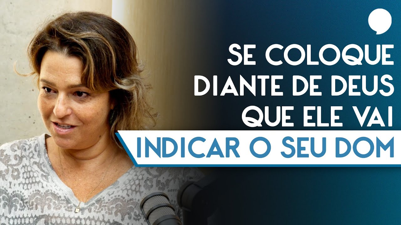 A IMPORTÂNCIA de OLHAR para o próprio DOM (Rosana Braem)