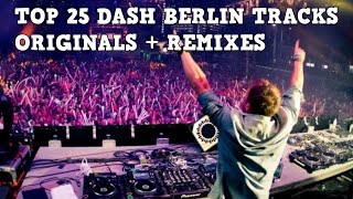 top 25 Best Dash Berlin Tracks 2017 originals  Remixes