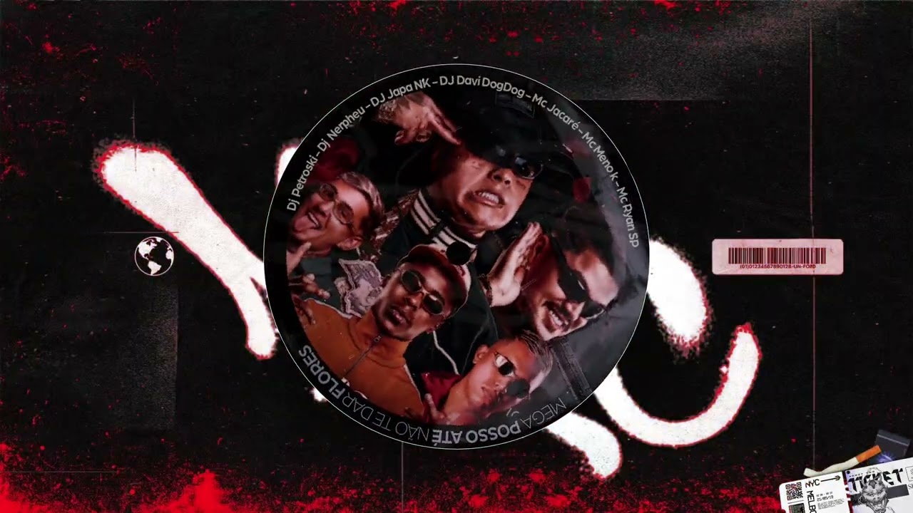 MEGA POSSO ATÉ NÃO TE DAR FLORES - PETROSKI & NERPHEU (REMIX OFICIAL)