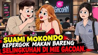 ISTRI CAPEK KERJA, SUAMI ASIK SUAPIN MAKAN CEWEK LAIN DI MIE GACOAN