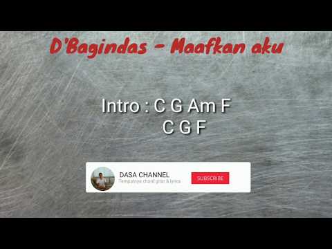 D&#;Bagindas - Maafkan aku ( chord & lyrics ) D&#;Bagindas - Maafkan aku ( chord & lyrics )