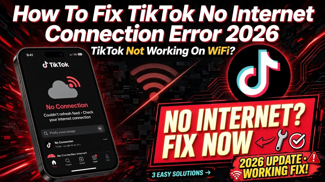 How To Fix TikTok No Internet Connection Error (2026) | TikTok Not ...