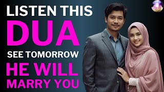 After listening to this Dua for 2 minutes, you will be married soon.