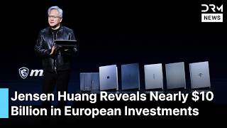 Nvidia CEO Jensen Huang Reveals Nearly $10 Billion in European Investments at GTC Conference | AI1B